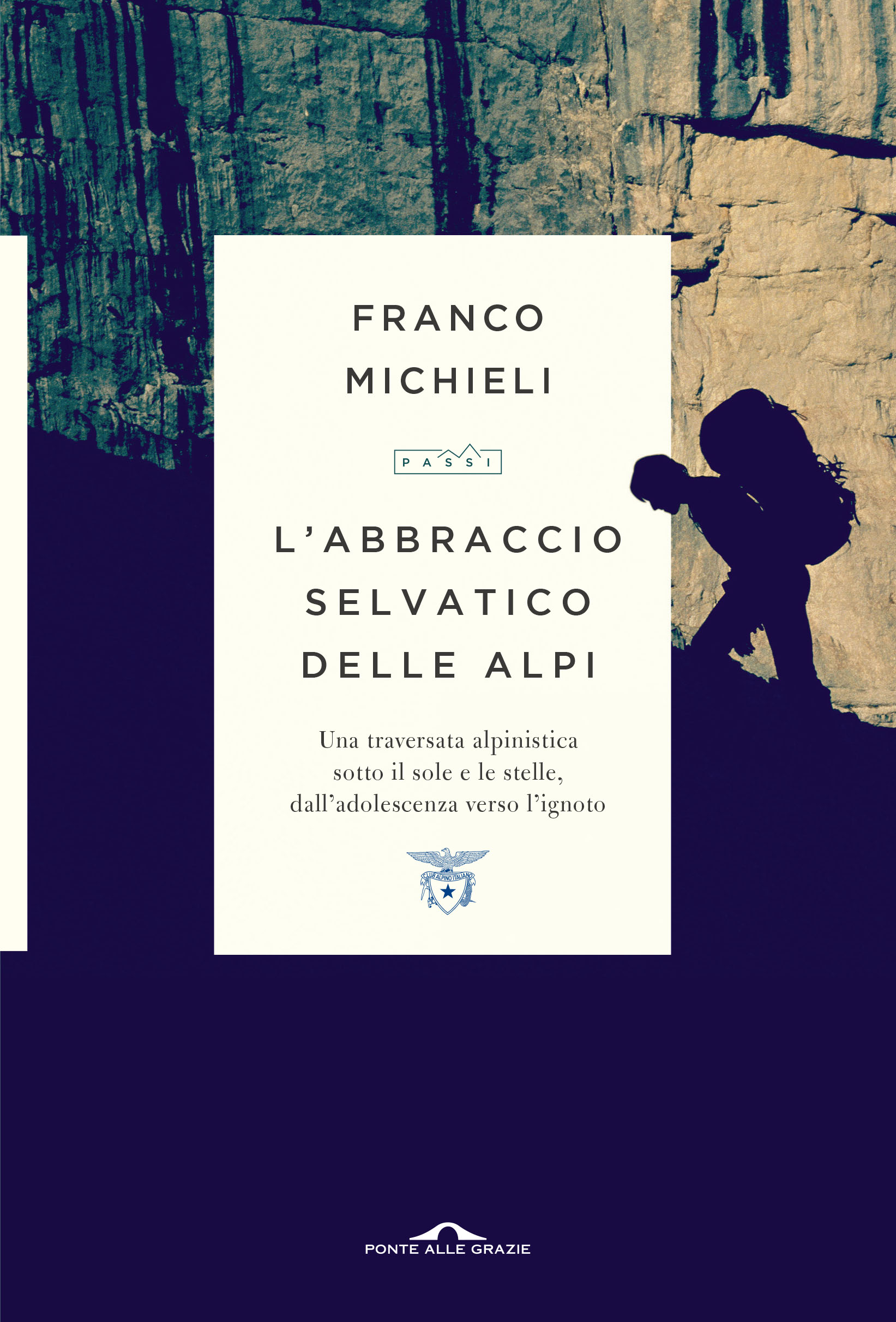 In libreria il nuovo romanzo di Franco Michieli ‘L’abbraccio selvatico delle Alpi’